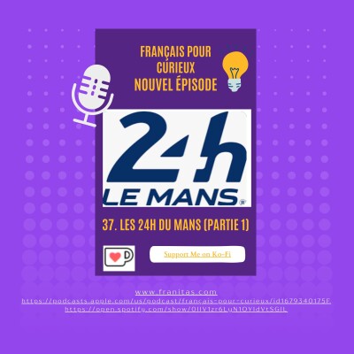 37. Les 24h du Mans - 1ère partie cover