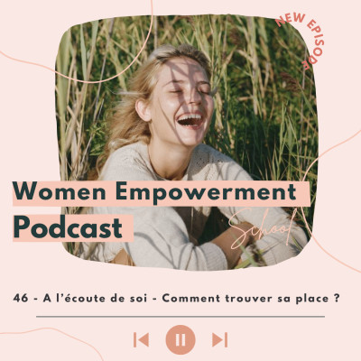 46. A l'écoute de soi - Comment trouver sa place ? cover