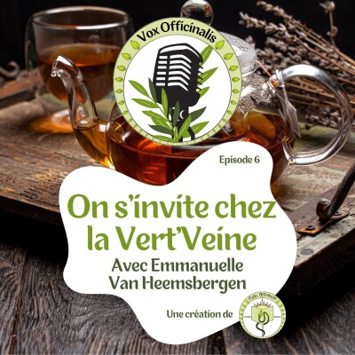 On s'invite chez la Vert'Veine avec Emmanuelle Van Heemsbergen (S01-E06) cover