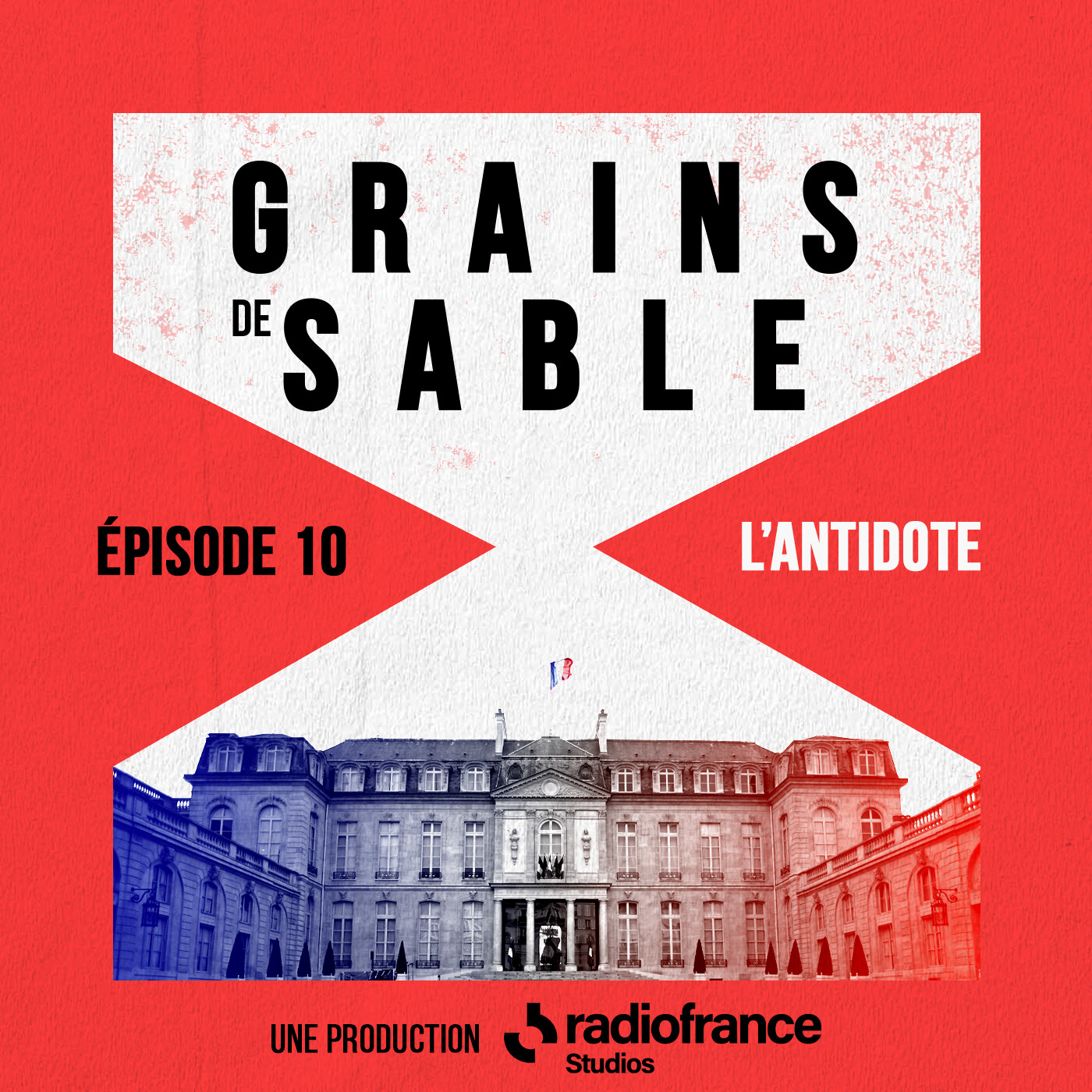 Episode 10 - L’antidote - Politique fiction et comédie satirique episode artwork
