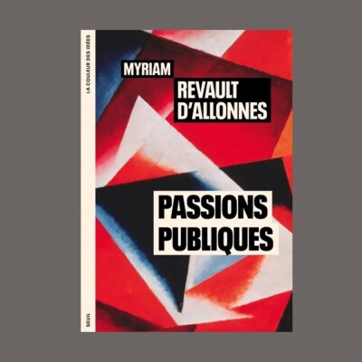 Myriam Revault d'Allonnes - Passions publiques cover