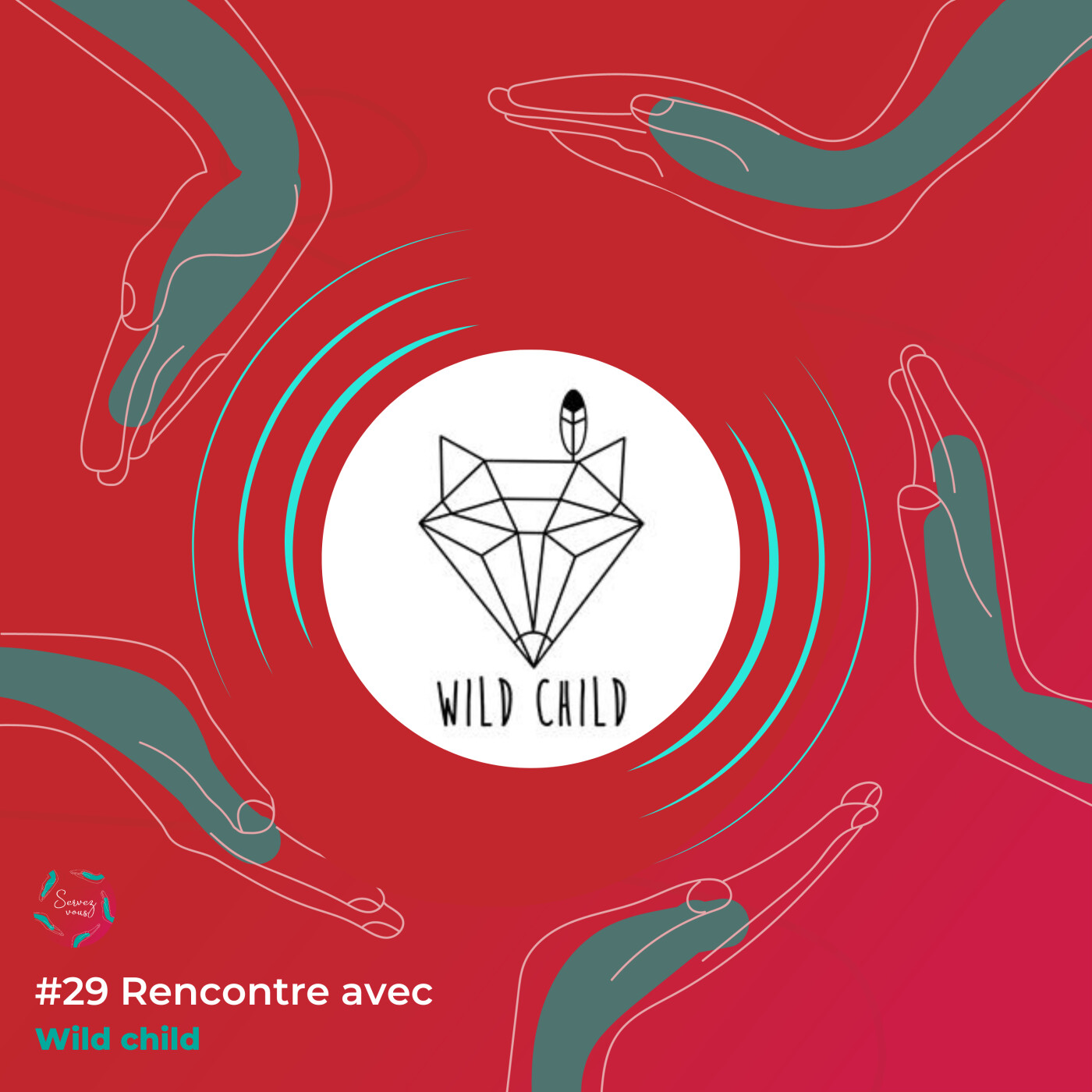 #29 - Rencontre avec Wild Child, réseau de crèches semi plein air : La nature comme socle de pédagogie.