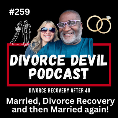 🎙️ Divorce, Co-Parenting & Remarriage: A Real Talk on Recovery 🔑  ||  Divorce Devil Podcast #259  ||  David and Rachel cover