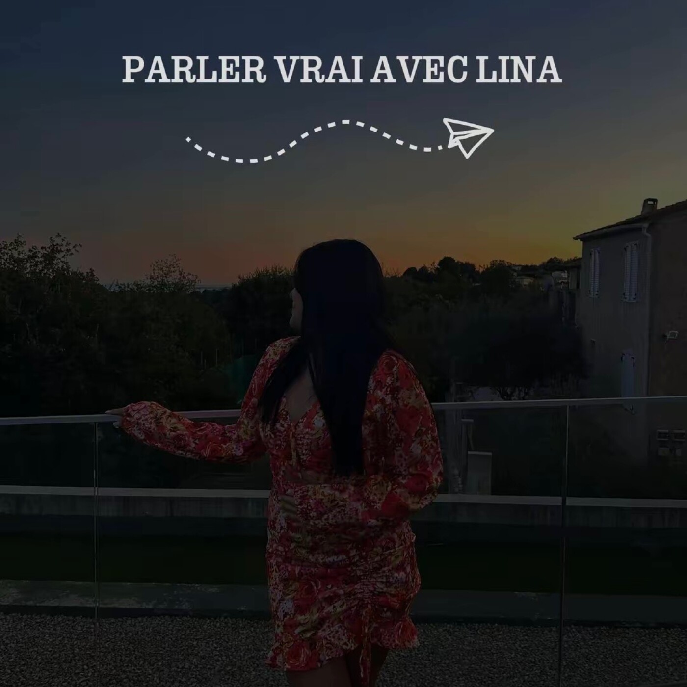 Parler vrai avec Lina