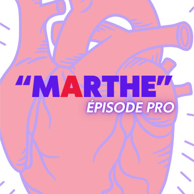 Épisode 03 — Marthe cover