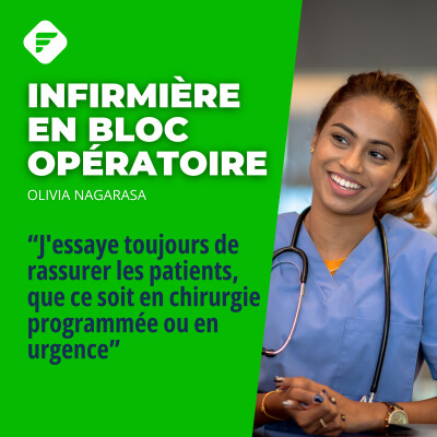 "J'essaye toujours de rassurer les patients, que ce soit en chirurgie programmée ou en urgence", Olivia, infirmière en bloc opératoire cover