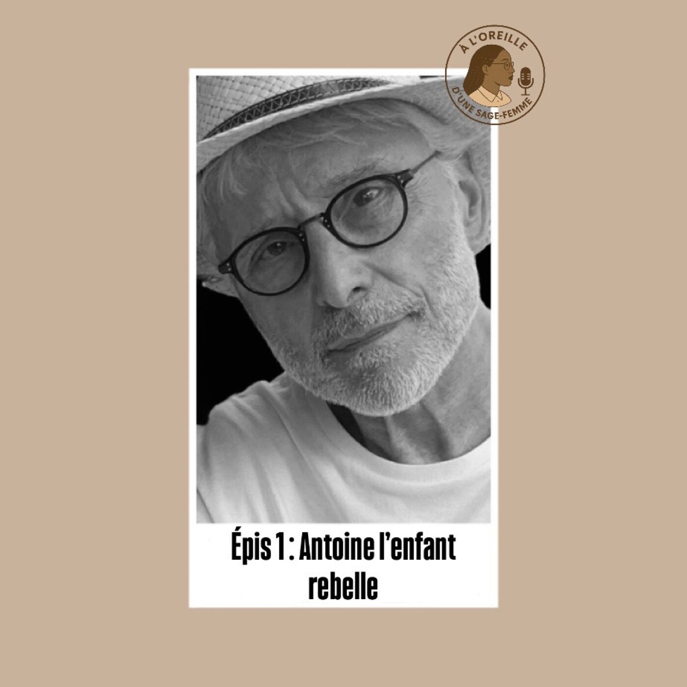 Épisode 1: Antoine, l'enfant rebelle