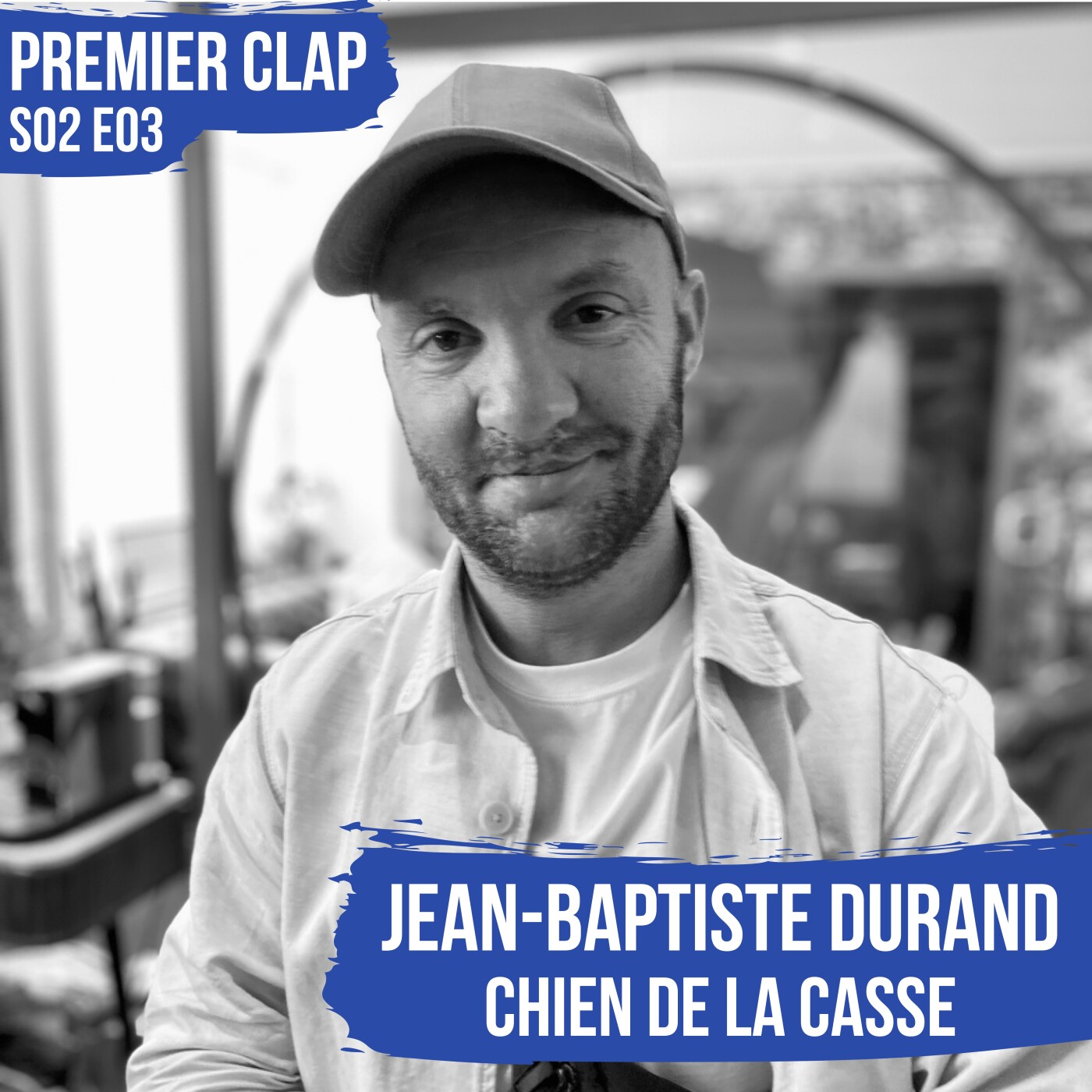 S02E03 "Chien de la casse" Le premier film de Jean-Baptiste Durand