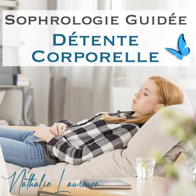 Séance de sophrologie guidée - Détente corporelle cover