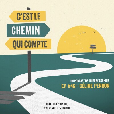 De décrocheuse scolaire à éducatrice : oser choisir sa vie — avec Céline Perron (Épisode 46) cover