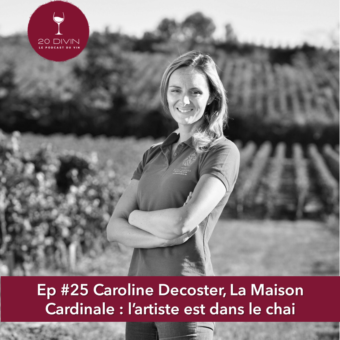 20 Divin #25 : Caroline Decoster, l'artiste est dans le chai