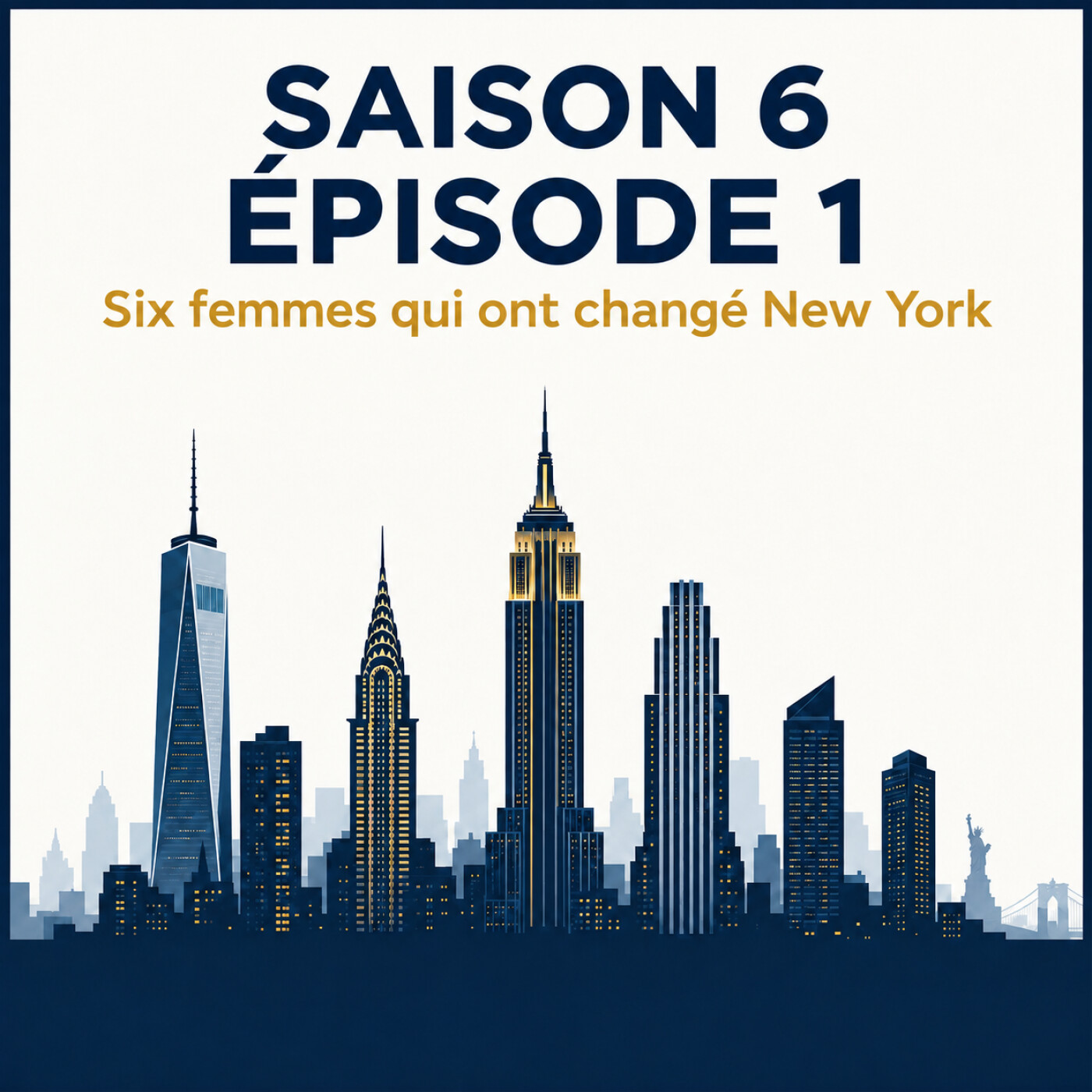 Saison 6, épisode 1 - Six femmes qui ont changé New York