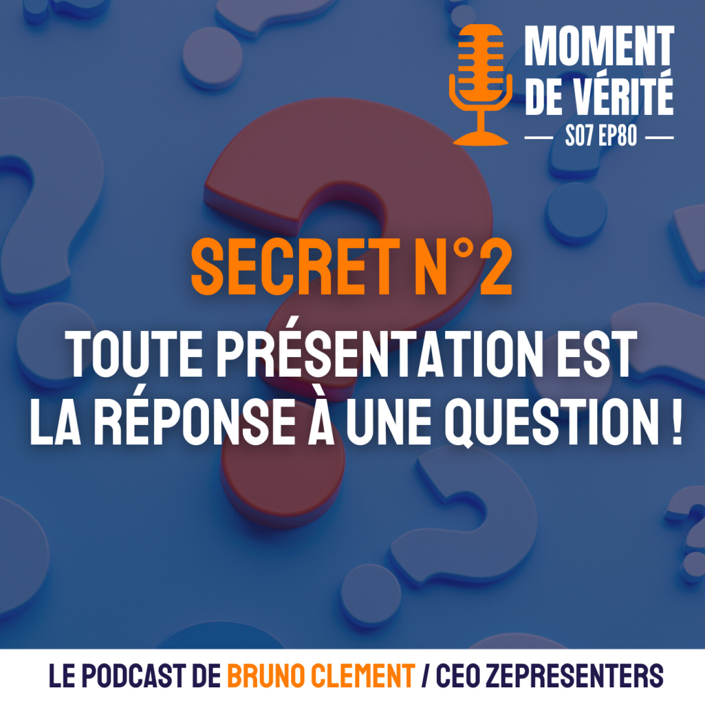 MOMENT DE VÉRITÉ - Le Podcast qui vous aide à mieux présenter vos idées !