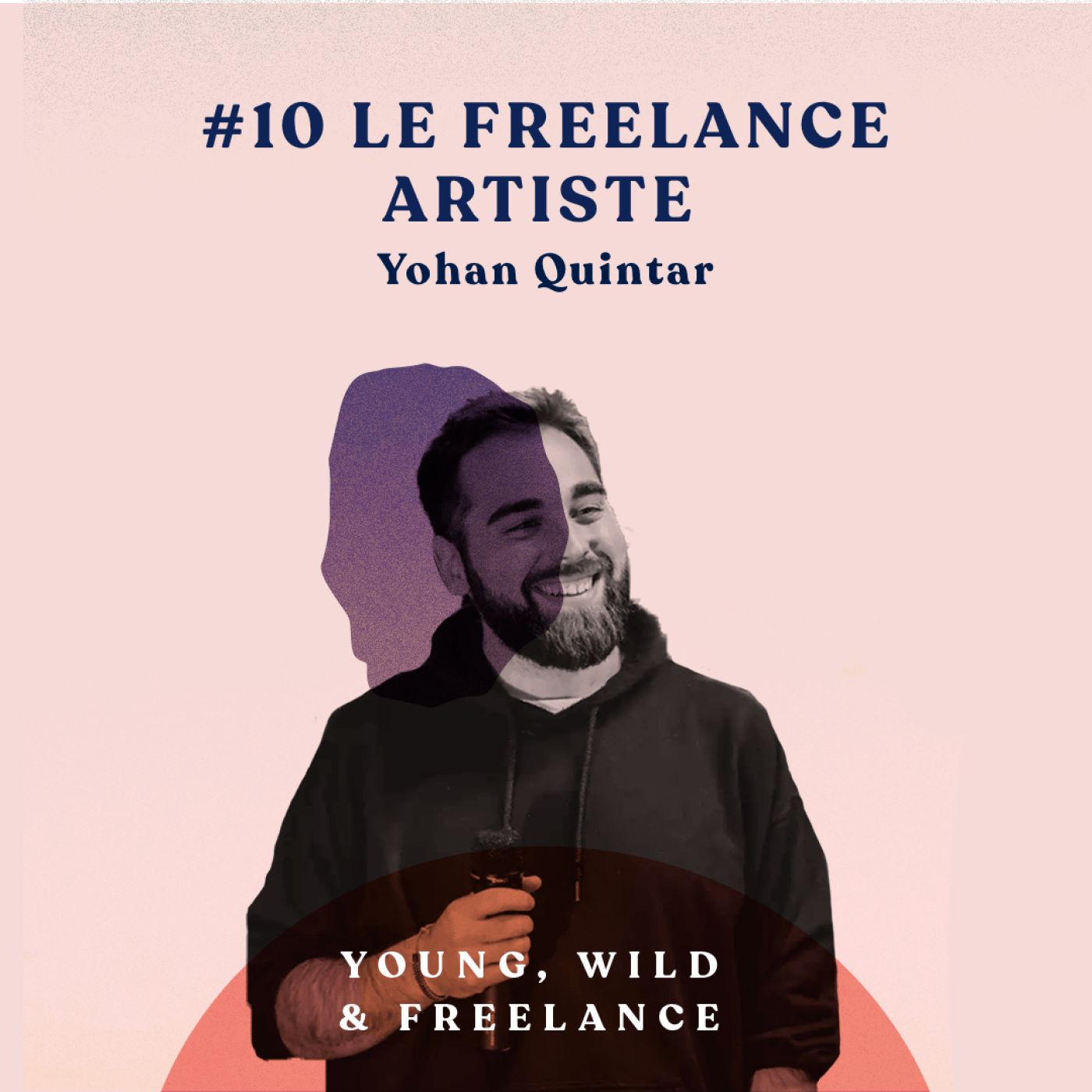 10. Devenir freelance pour se consacrer à son art - avec Yohan Quintar episode artwork