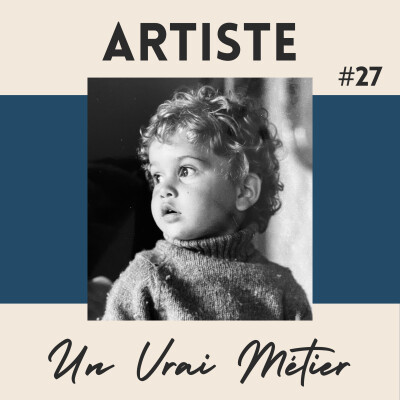 #27 – Imagine, je te file 2 millions de dollars, comment tu t’organises ? – Nicolas Lefeuvre, artiste peintre (1/3) cover