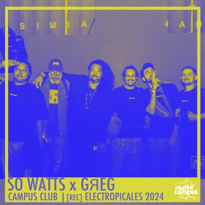 SO WATTS X GЯEG | CAMPUS CLUB [#LIVE ELECTROPICALES 2024] cover