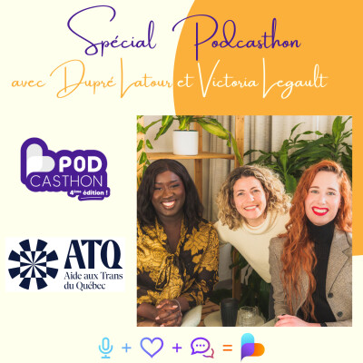 [PODCASTHON] Victoria et Dupré : prendre sa place quand le monde résiste cover