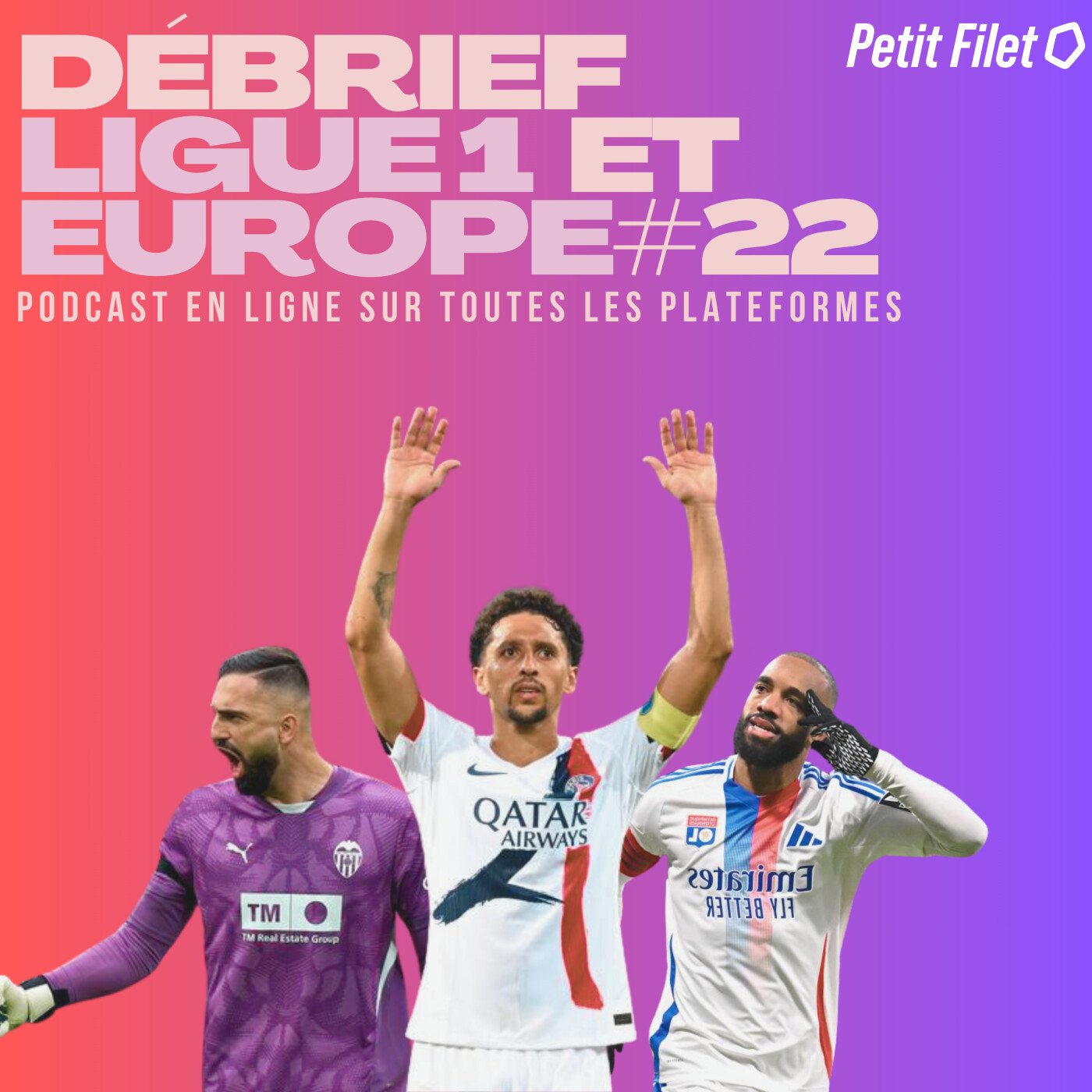 Débrief Ligue 1 et Europe #22 - Petit Filet episode artwork