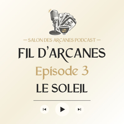 #3 · Le Soleil | Fil d'Arcanes : le tarot Rider-Waite-Smith, arcane après arcane cover