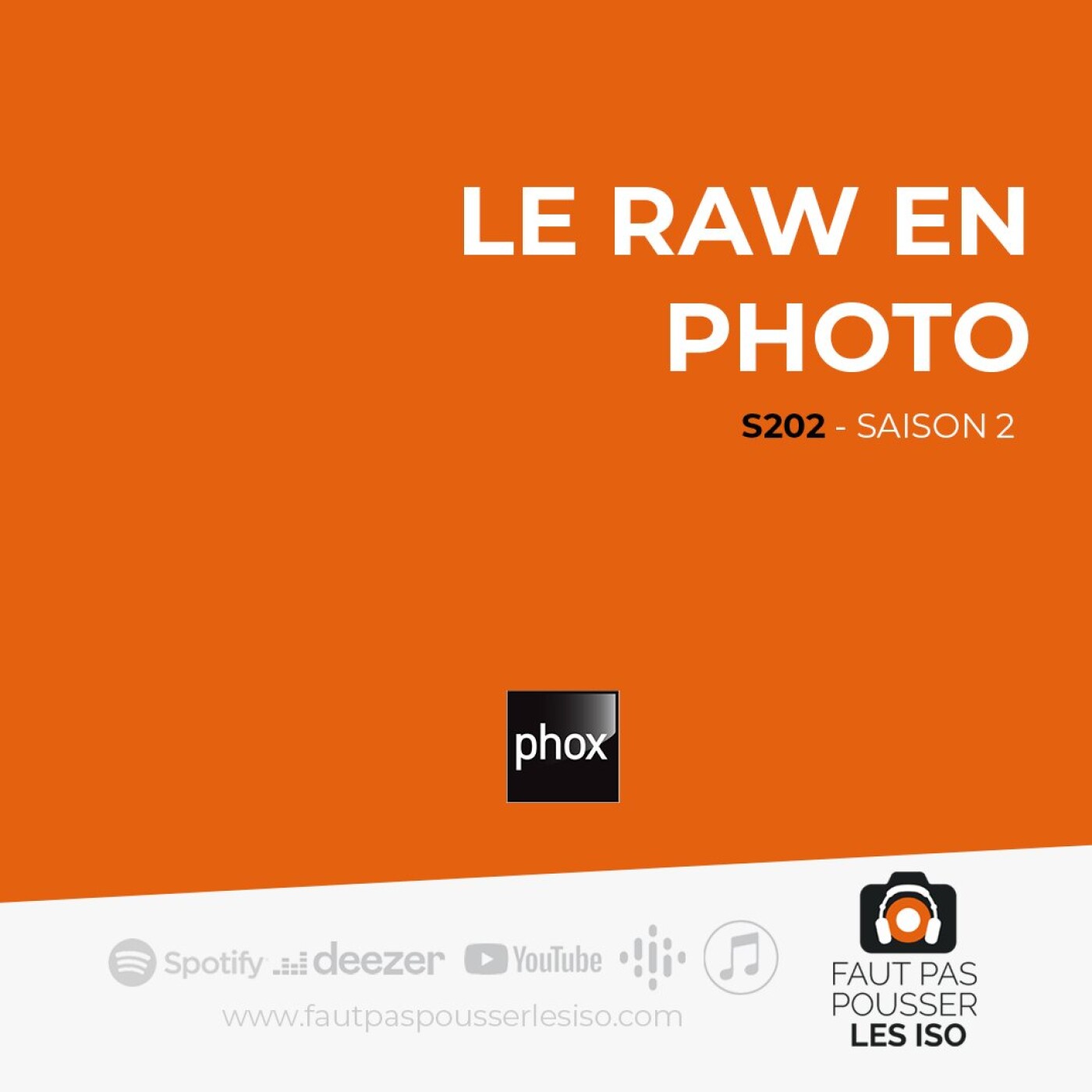 S202 - Le RAW en photo
