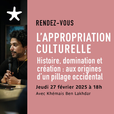 Les rendez-vous du salon de lecture - "L'appropriation culturelle : histoire, domination et création : aux origines d'un pillage occidental" cover