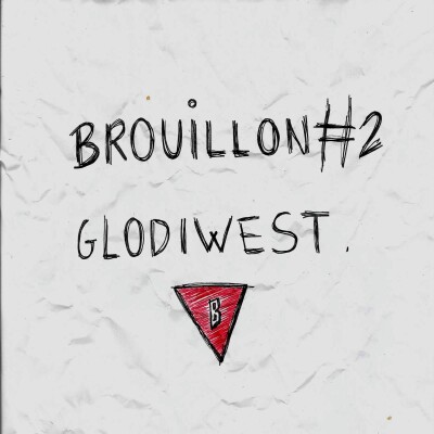 Brouillon x Glodi West cover