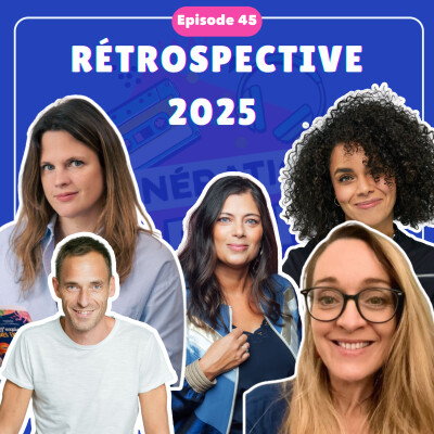 #45 Rétrospective 2025 : empathie, apprendre à apprendre et engagement, nos coups de cœur de l'année cover