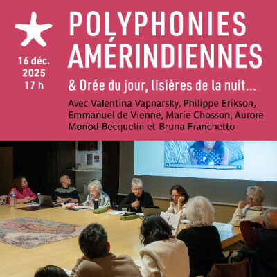 Les rendez-vous du salon de lecture : "Polyphonies amérindiennes & Orée du jour, lisières de la nuit..." cover