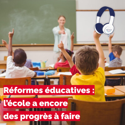 Réformes éducatives : l’école a encore des progrès à faire cover