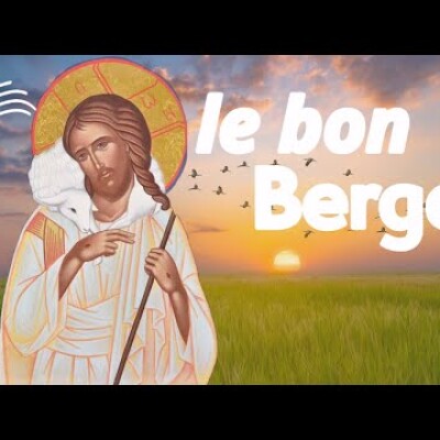Parole et Évangile du jour | Dimanche 8 mai • Le bon pasteur • Trouver un but à son existence cover