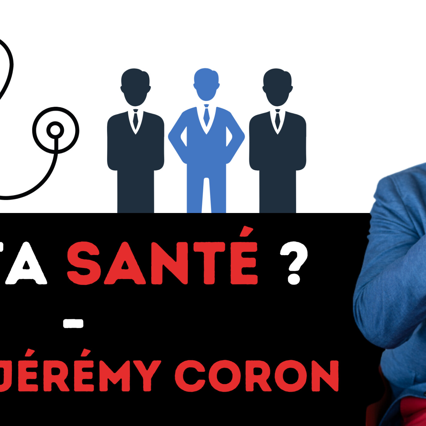 332 - Et ta santé ? - Avec Jérémy Coron