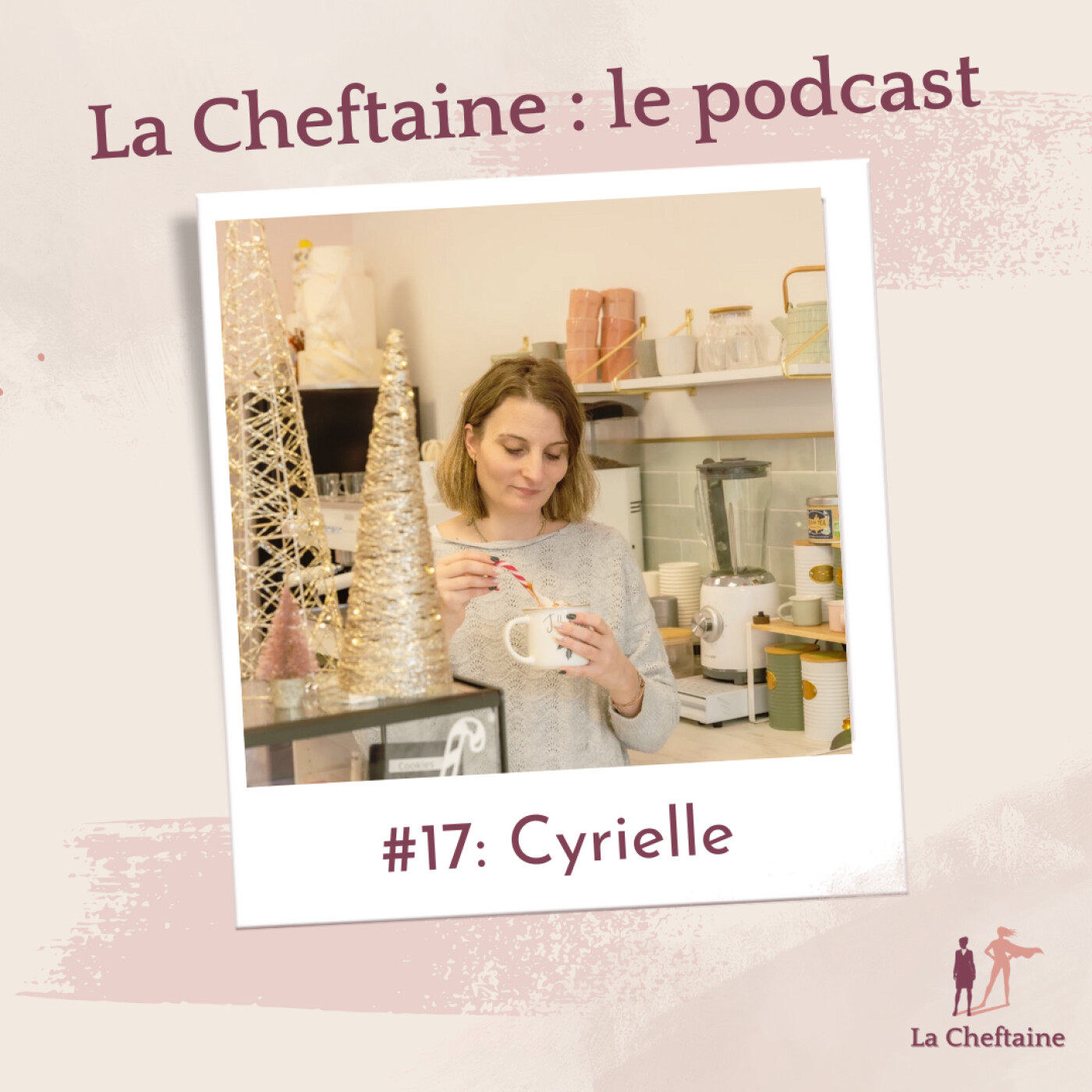 La Cheftaine : le podcast