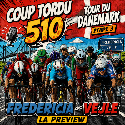 COUP TORDU 510 : TOUR DU DANEMARK ETAPE 3, LA PREVIEW cover