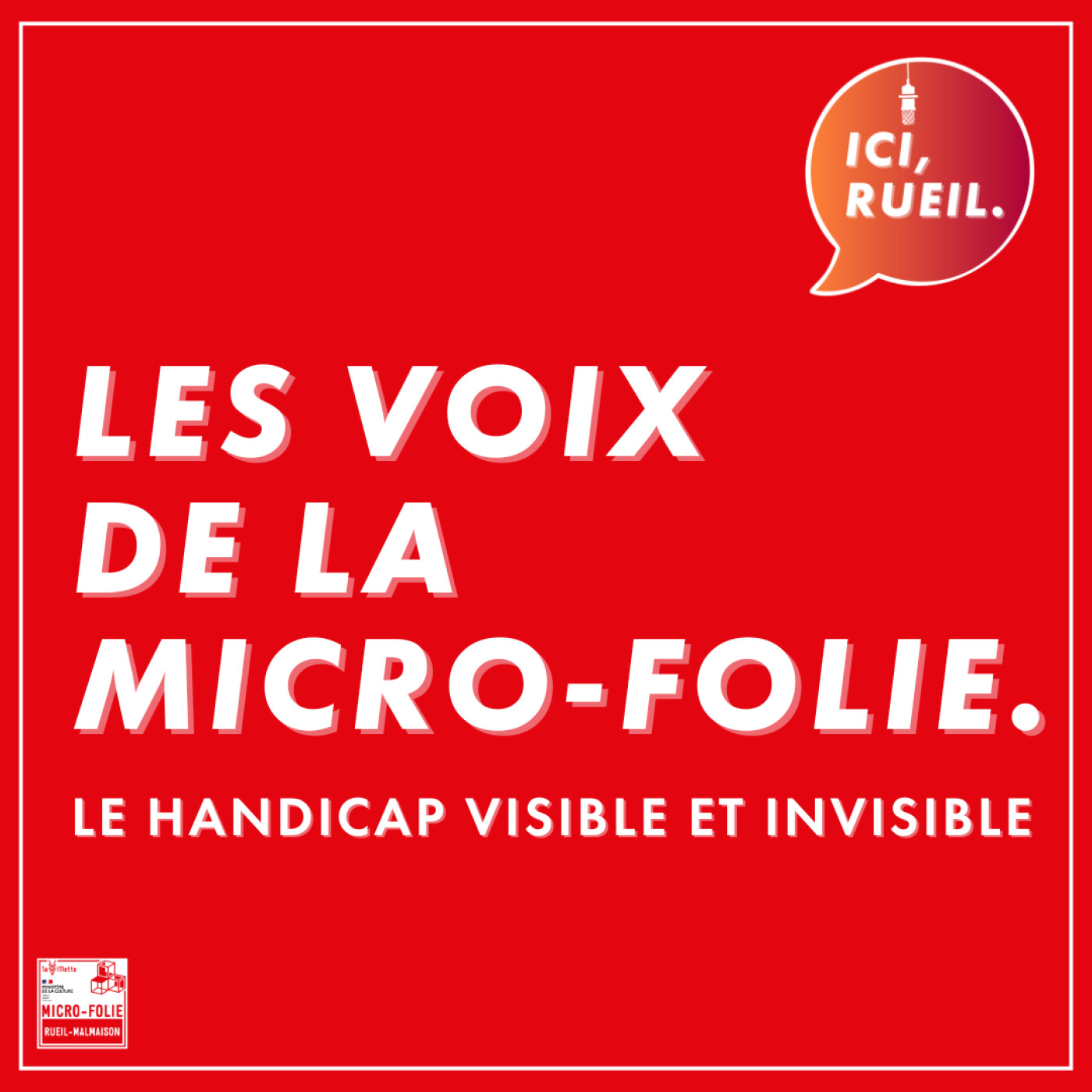 Les Voix de la Micro-Folie : L'handicap visible et invisible episode artwork