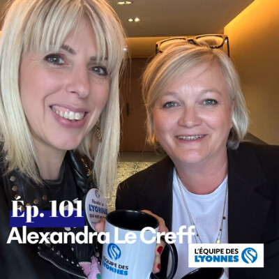 Ep. 101 - Alexandra LE CREFF cover