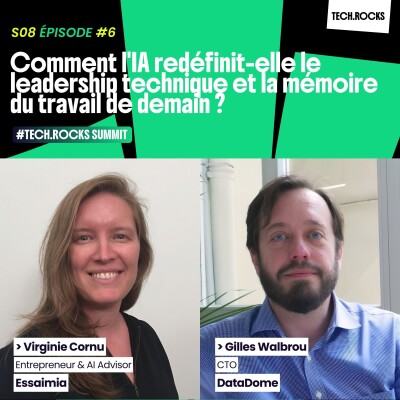 Comment l'IA redéfinit-elle le leadership technique et la mémoire du travail de demain ? avec Virginie Cornu (AI Advisor) #S08EP06 cover