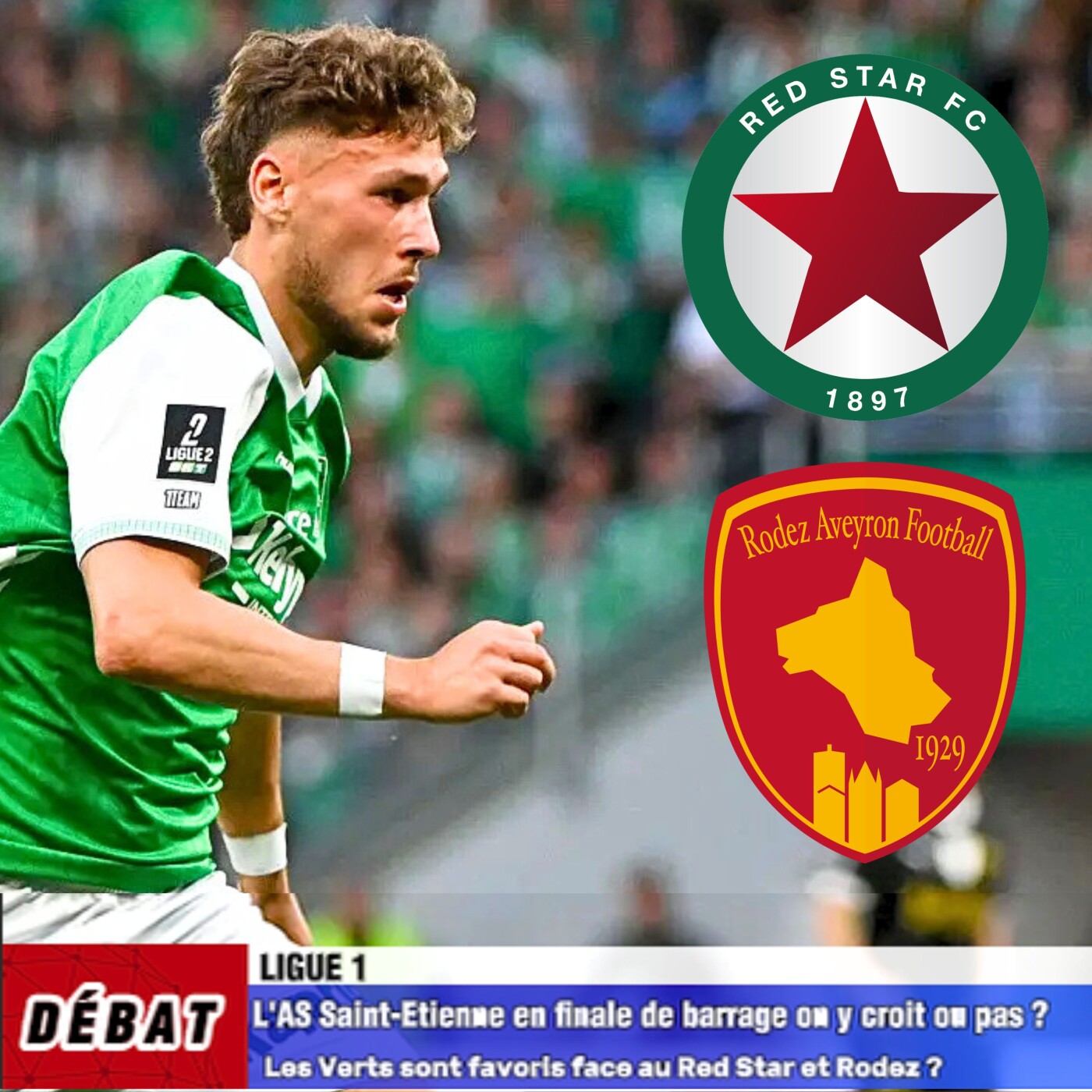 Débat Ligue 2 - L'AS Saint-Etienne🟢🟢 en finale de barrage, on y croit ou pas❓🤔
