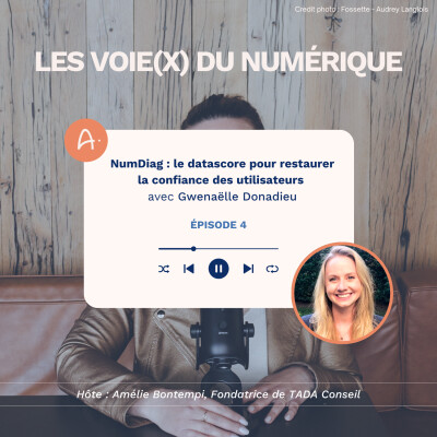 Numdiag, le datascore pour restaurer la confiance des utilisateurs avec Gwenaëlle Donadieu cover