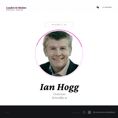 25. From Naval Officer to AI Architect: CEO-Led Transformation, and Hiring for the Vibe-Code Era with Ian Hogg cover