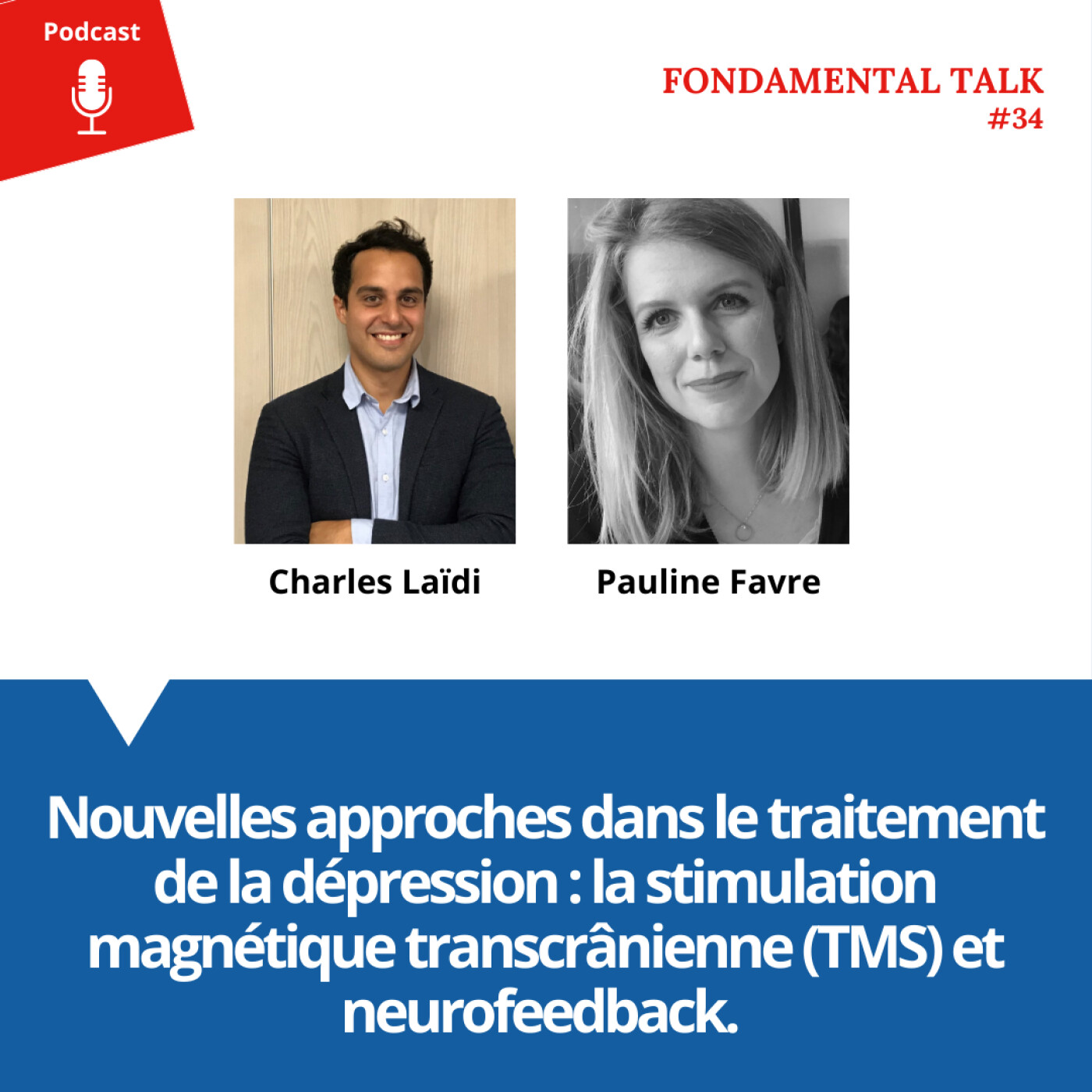 Nouvelles approches dans le traitement de la dépression : la stimulation magnétique transcrânienne (TMS) et neurofeedback. episode artwork