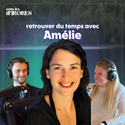 #28 - "J'AI TROIS ENFANTS, MAIS J'AI LE TEMPS" : UNE BASCULE D'EXPATRIATION AVEC AMÉLIE cover