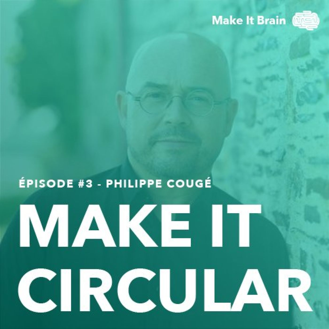 Make It Circular, le podcast