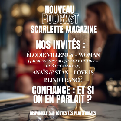 Scarlette Magazine / Confiance : Et si on en parlait ? cover