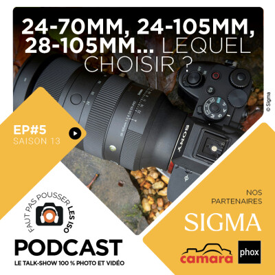 S1305 - 24-70mm, 24-105mm, 28-105mm... Lequel choisir ? cover