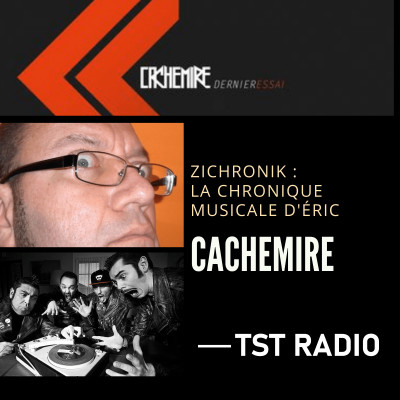 Zichronik, la chronique musicale d'Eric - Cachemire cover