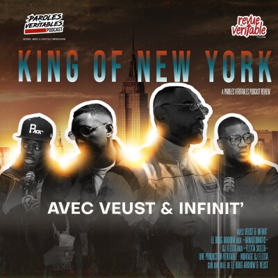 King Of New York avec Veust & Infinit' | Revue Veritables films cover