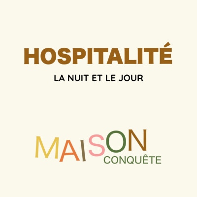 #24 : Hospitalité - La nuit et le jour - Maison d'hôtes Vertheuil (33) cover