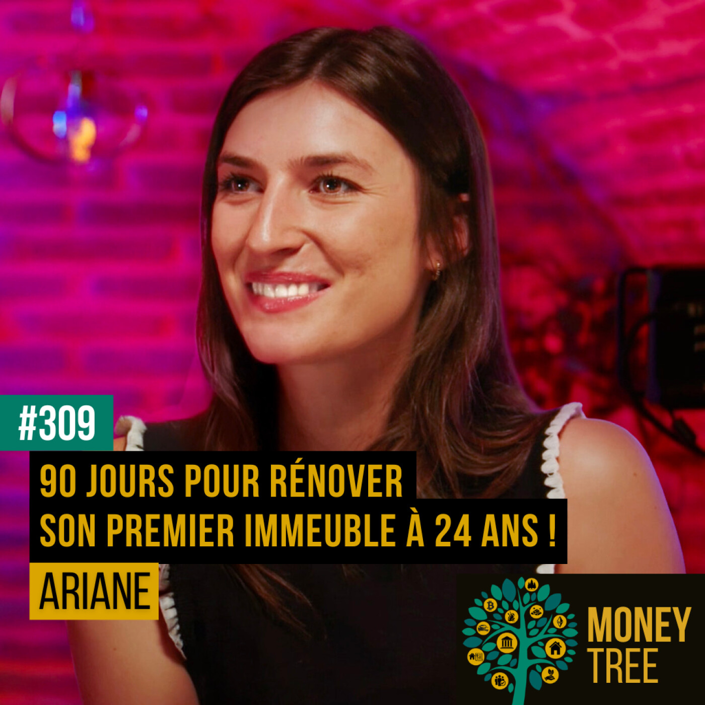 #309 - 90 jours pour rénover son premier immeuble à 24 ans ! (Ariane) [REPLAY]