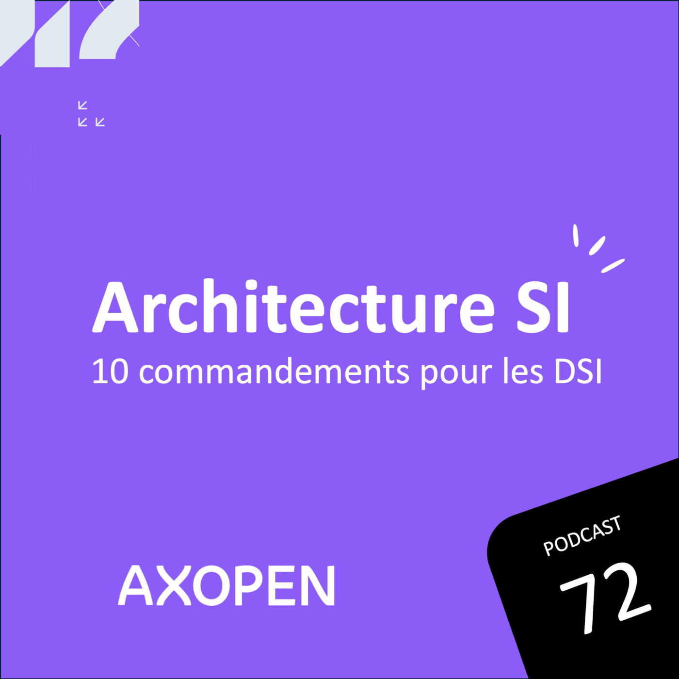 Architecture SI : 10 commandements pour les DSI