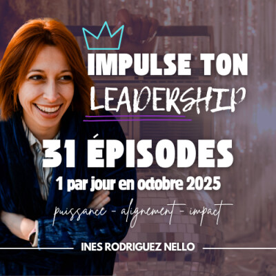 #296 - (28/31) Sors de ta stagnation et de ta frustration en 5 étapes pour retrouver ton énergie et ta passion cover